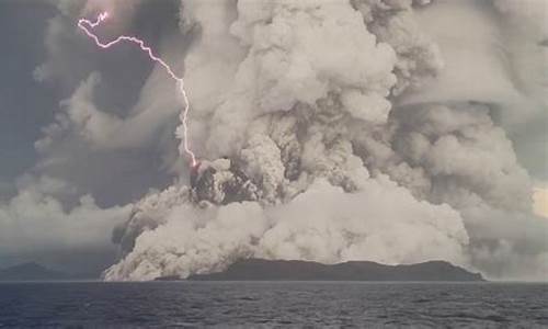 汤加火山对中国天气_汤加火山喷发